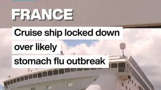France - Cruise ship locked down over likely stomach flu outbreak