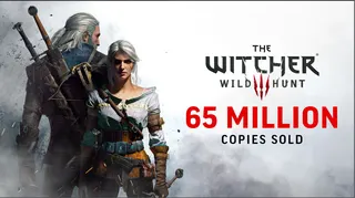Image of Geralt and Ciri next to text: The Witcher 3: Wild Hunt 65 million copies sold