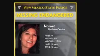 New Mexico State Police A missing person's poster featuring a photo of a smiling Melissa Casias and biographical information including her age listed as 53