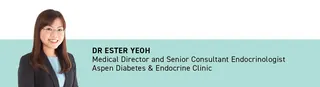 Dr Ester Yeoh, medical director and senior consultant endocrinologist at Aspen Diabetes & Endocrine Clinic at Novena Medical Center