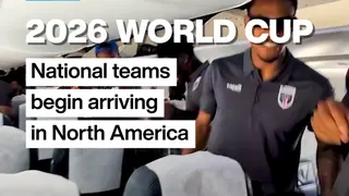 2026 World Cup: National teams begin to arrive in North America
