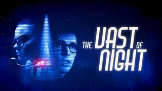 The Vast of Night (2019)